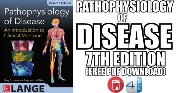 Pathophysiology of Disease An Introduction to Clinical Medicine 7th