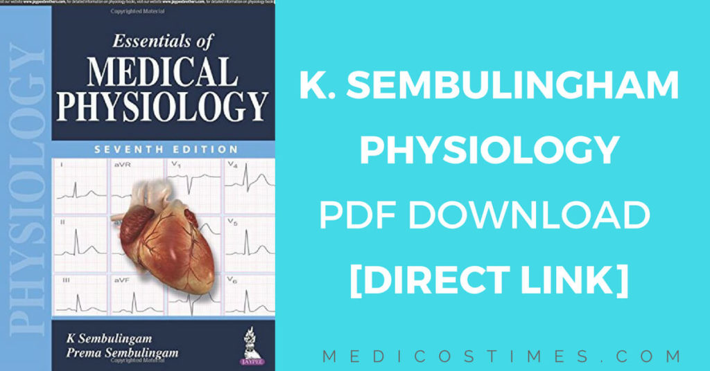 Essentials of Medical Physiology K. Sembulingam