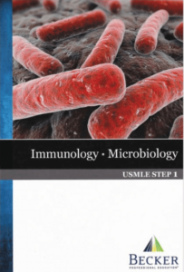 BECKER USMLE Step 1 Immunology, Microbiology