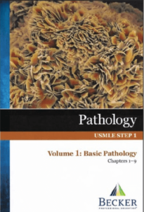 BECKER USMLE Step 1 Pathology Volume 1