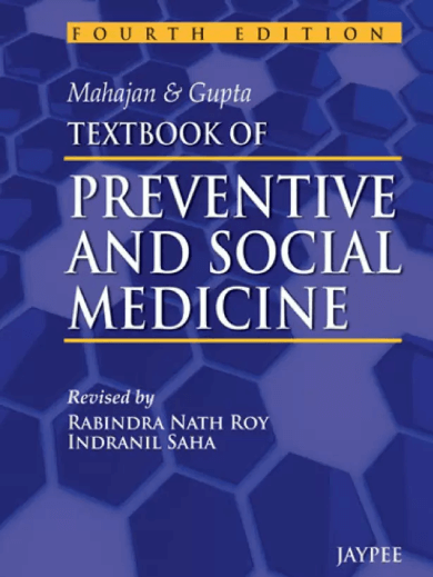 Mahajan & Gupta Textbook of Preventive & Social Medicine